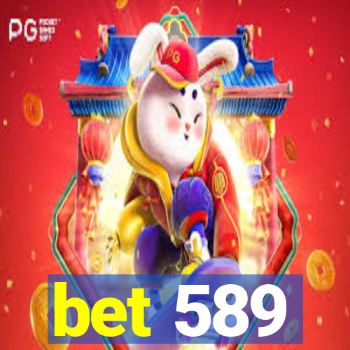 bet 589